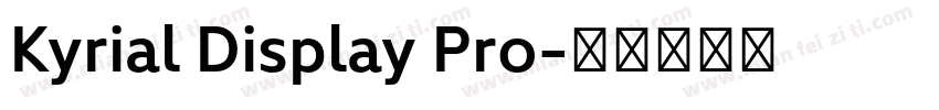 Kyrial Display Pro字体转换
